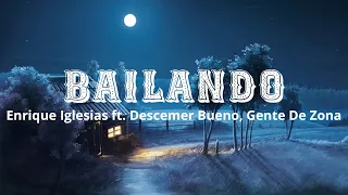 Enrique Iglesias - Bailando ft. Descemer Bueno, Gente De Zona (lyrics)