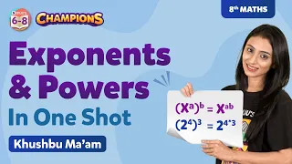 Exponents and Powers Class 8 Maths (Chapter 12) in One Shot | BYJU'S - Class 8