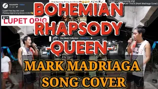 BOHEMIAN RHAPSODY -QUEEN - MARK MADRIAGA (BURIDEK BAND 2)COVER