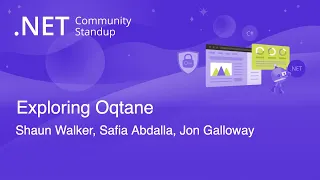 ASP.NET Community Standup - Exploring Oqtane with Shaun Walker