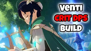 How to Build Venti (CRIT DPS) | Genshin Impact