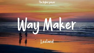 Leeland - Way Maker (Lyrics)