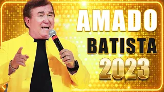 AMADO BATISTA OS MAIORES SUCESSOS ROMÂNTICOS RECORDANDO O PASSADO 2023