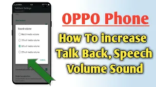 OPPO Phone How To increase Talk Back, Speech Volume Sound