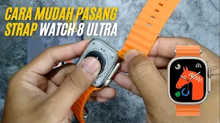 Cara Mudah Pasang Strap Watch 8 Ultra / Z66 Ultra