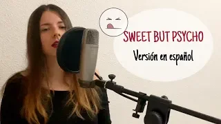 Sweet but psycho (Ava Max) Cover en español - Lena Vargas