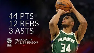 Giannis Antetokounmpo 44 pts 12 rebs 3 asts vs Rockets 22/23 season