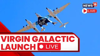 Virgin Galactic Launch | Virgin Galactic Spaceflight | Astronaut Mission | Virgin Galactic Live