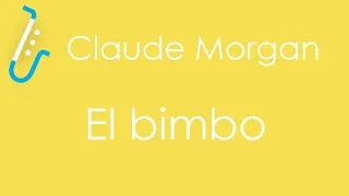 El bimbo - Claude Morgan - Sax cover