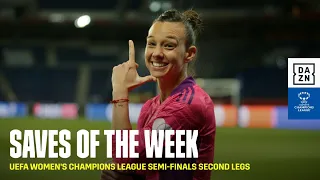 DAZN's Top Five Saves Of The Second Legs Of The 2021-22 UEFA Women's Champions League