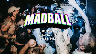 MADBALL - Dickens 06/03/2023