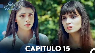 Alta Sociedad Capitulo 15 (Doblado en Español) FULL HD