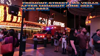 FREMONT STREET LAS VEGAS AFTER MIDNIGHT JUNE 2023 VLOG #802