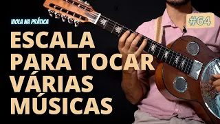 #64 Viola na Prática l Escala para tocar várias músicas l Aprendendo Viola Caipira