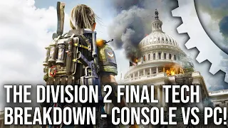 [4K] The Division 2 Final Tech Analysis: PS4/Pro/Xbox One/X/PC - Every Platform Tested!