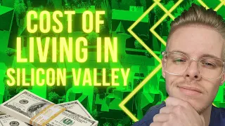 The Shocking Cost of Living in Silicon Valley: Is It Worth It?