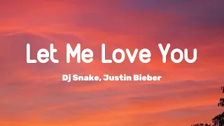 Dj Snake, Justin Bieber - Let Me Love You ( Acapella, Lyrics )