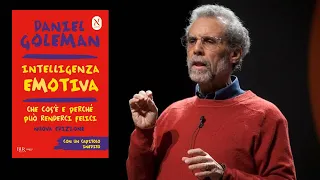 INTELLIGENZA EMOTIVA. CHE COS'È E PERCHÈ PUÒ RENDERCI FELICI, di Daniel Goleman