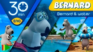 Bernard Bear | Water Bernard | 30 minutes