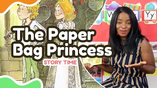 Circle Time | Story Time About The Paper bag Princess