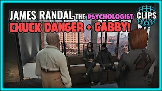 JAMES RANDAL CHUCK DANGER + GABBY! (PSYCHOLOGIST ARC)