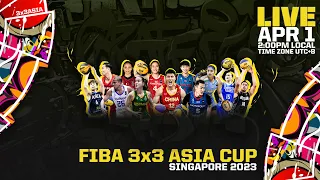 RE-LIVE | FIBA 3x3 Asia Cup 2023 | Day 4/Session 1