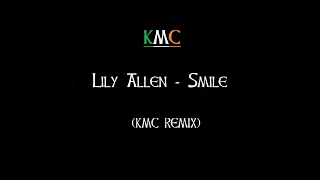 Lily Allen - Smile (Kevin McDaid Remix)