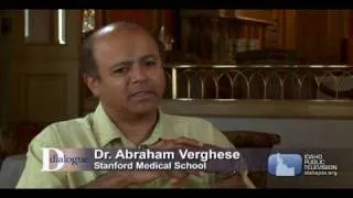 Abraham Verghese on Dialogue
