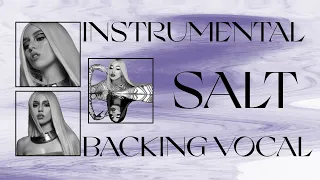 Ava Max - Salt (Instrumental/Backing Vocals)