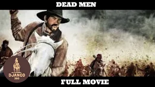 Dead Men | HD | Western | Full movie in english