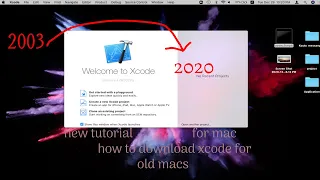 How To Download Xcode for  Old And New Macs (2003-2020)