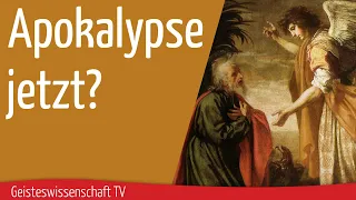 Geisteswissenschaft TV - Apokalypse jetzt?