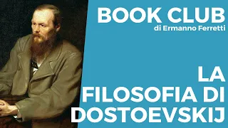 La filosofia di Dostoevskij