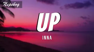 INNA - Up (Lyrics | текст перевод песни) песня Up с переводом