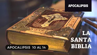 APOCALIPSIS 10, 11, 12, 13, 14 (DÍA 322) LA SANTA BIBLIA || Audiolibro ||