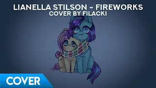 Lianella Stilson - Fireworks [RUS] (Cover by Filacki)