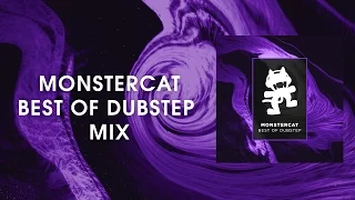 Best of Dubstep Mix [Monstercat Release]