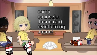 camp counselor Jason (au) reacts to Jason!|| read description || 1/3