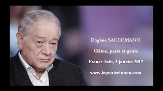Eugène SACCOMANO : CÉLINE, paria et génie (2016) [Louis-Ferdinand CÉLINE]
