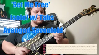 AVENGED SEVENFOLD  'SET ME FREE' GUITAR SOLO w/ TABS !!!