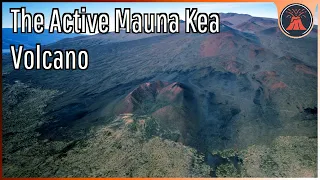 The Active Volcano in Hawaii; Mauna Kea