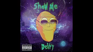 Show Me  (Official Explicit Audio)