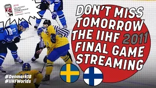 Historic #IIHFWorlds Finals 2011 Teaser | #IIHFWorlds 2018