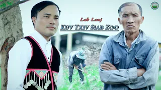 Kuv Txiv Siab Zoo | Lab Lauj New Song 2023 - 2024