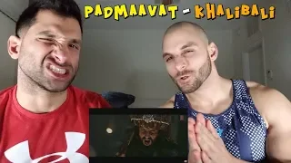 Padmaavat: Khalibali - Ranveer Singh | Deepika Padukone [REACTION]