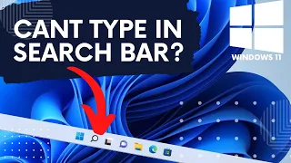 How To Fix - Can't type in Windows 11 search bar - [2022]