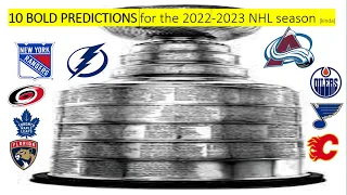 10 BOLD PREDICTIONS for the 2022-2023 NHL season