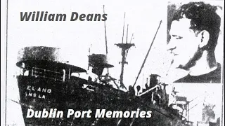 Dublin Port Memories - Learn about Docker William Deans (1902-1962)