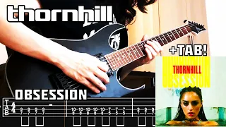 THORNHILL - Obsession (Guitar Cover + TAB On SCREEN) NEW SONG 2024!!!