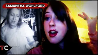 The Bizarre Case of Samantha Wohlford